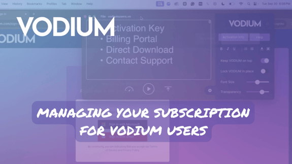 MANAGING YOUR SUBSCRIPTION FOR VODIUM USERS